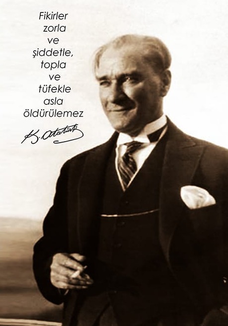 Atatürk Fikirler Ölümsüzdür