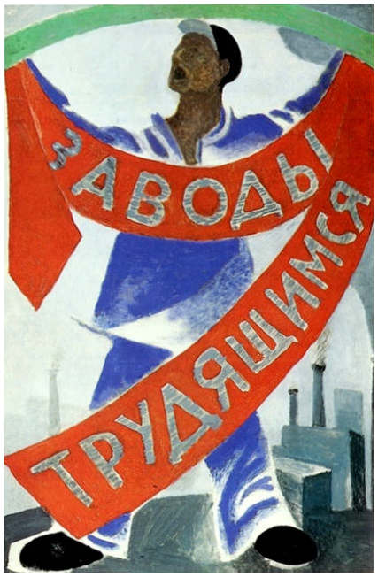 Factories to the Working People (1918) - Nathan Altman Tablo